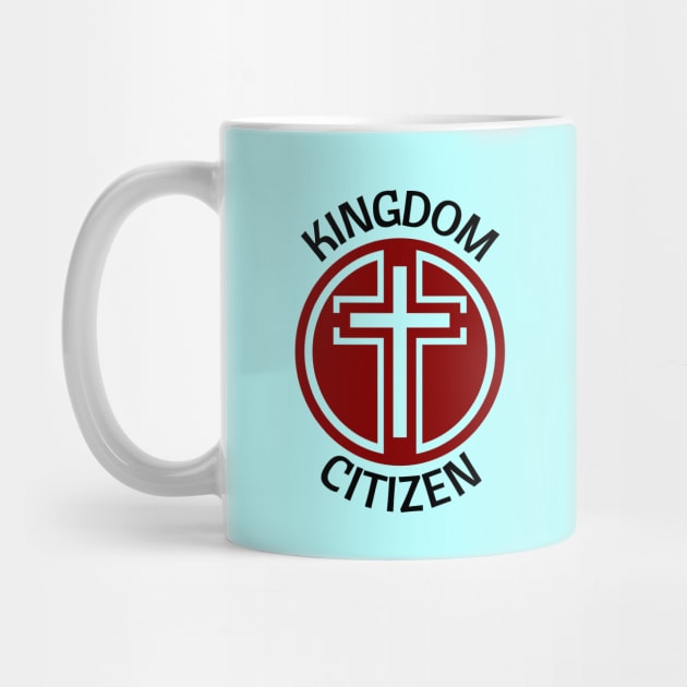 Kingdom Citizen by All Things Gospel